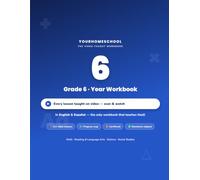 YourHomeschool Grade 6 Year Workbook: All Four Subjects - Math, Reading & Language Arts, Science, and Social Studies - with QR-Linked Video Lessons in ... and Spanish (YourHomeschool Year Workbooks)