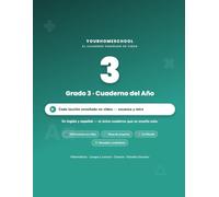 YourHomeschool Grado 3 - Cuaderno del Año: Las cuatro materias - Matemáticas, Lengua y Lectura, Ciencias y Estudios Sociales - con lecciones en video ... e inglés (Cuadernos del Año YourHomeschool)