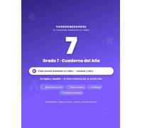 YourHomeschool Grado 7 - Cuaderno del Año: Las cuatro materias - Matemáticas, Lengua y Lectura, Ciencias y Estudios Sociales - con lecciones en video ... e inglés (Cuadernos del Año YourHomeschool)