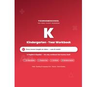 YourHomeschool Kindergarten Year Workbook: All Four Subjects - Math, Reading & Language Arts, Science, and Social Studies - with QR-Linked Video ... and Spanish (YourHomeschool Year Workbooks)