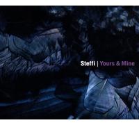 Yours And Mine by Steffi (2011-02-15)