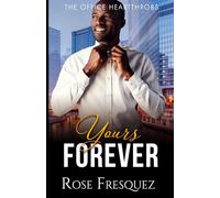 Yours Forever: A Christian Friends to Lovers workplace Romance (The Office Heartthrobs)