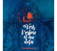 Youssef Swatt's - Vers l'infini et au delà
