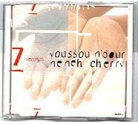YOUSSOU N'DOUR & NENEH CHERRY - 7 SECONDS [cd:maxi]