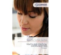 Youth and Political Communication: Monograph