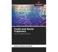 Youth and Social Trajectory: Crack as a signifier of context