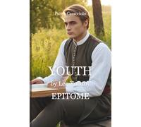 YOUTH by Leo Tolstoy: EPITOME
