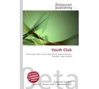 Youth Club: Community Center, Youth, Boys & Girls Clubs of America, Volunteer, Table Football