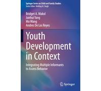Youth Development in Context: Integrating Multiple Informants to Assess Behavior (Springer Series on Child and Family Studies)