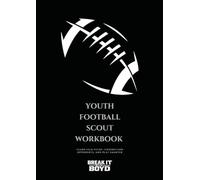 Youth Football Scouting Workbook: Learn Film Study, Understand Opponents, and Play Smarter (Surviving Football Series)