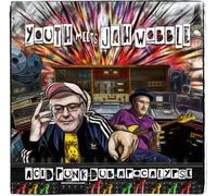 Youth Meets Jah Wobble Acid Punk Dub Apocalypse (CD) Album