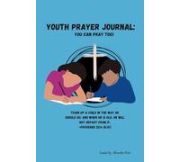 YOUTH PRAYER JOURNAL:: You can pray too!