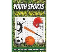 Youth Sports Word Search: Engaging word search Sports adventure! Packed with kid-friendly sport themes, to help children build vocabulary and improve spelling.