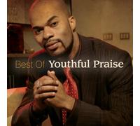 Youthful Praise - Best of Youthful Praise