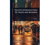 Youth's Introduction to Trade and Business ..