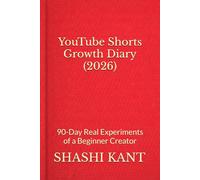 YouTube Shorts Growth Diary (2026): 90-Day Real Experiments of a Beginner Creator