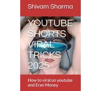 YOUTUBE SHORTS VIRAL TRICKS 2025: How to viral on youtube and Eran Money