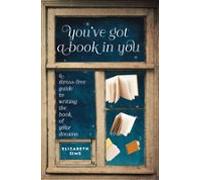 Youve Got A Book In You (ebook)