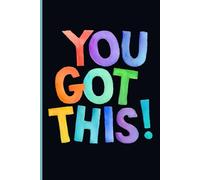 You've got this: Cool Journal, 140 pages, Ideal for all dreamers.