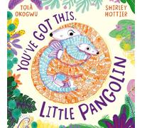 You've Got This, Little Pangolin