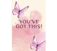 You've Got This: Notebook