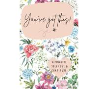 You've got this!: Wellness Journal