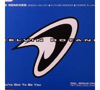 You've got to be you-The Remixes [Single-CD]