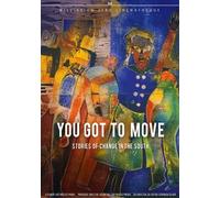 You've Got to Move: Stories of Change in the South [USA] [DVD]
