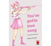 You've gotta love song (MANGA)