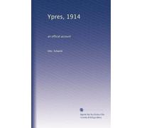 Ypres, 1914: an official account