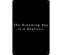 YRENBIYYONZ Cartel de metal con texto en inglés "The Dreaming Boy Is a Realist" (2023) para decoración de pared retro vintage de 8 x 12 pulgadas