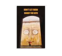 YRTWR I WBRRB Póster de pared con texto en inglés "Don't Let Them Shoot The Kite" para dormitorio, películas de 60 x 90 cm, estilo sin marco