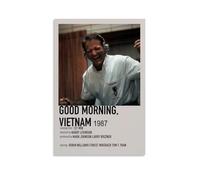 YRWOERHWER Póster de Good Morning Vietnam para pared, lienzo moderno, estético, decoración para sala de estar, dormitorio, 20 x 30 cm, estilo sin marco