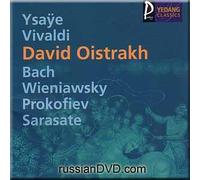 YSAYE, EUGENE - Ysaye, Vivaldi, Bach, Wieniawsky, Prokofiev, Sarasate - D. Oistrakh (UK Import)
