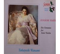 Ysaye - Six Sonatas for Solo Violin Op 27