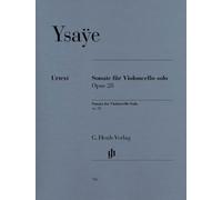Ysaÿe: Sonata para violonchelo Solo Op.28 (Henle Urtext)