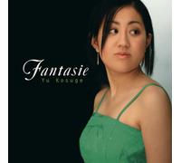 Yu Kosuge - Fantasie
