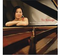 Yu Kosuge - Mozart:Piano Concertos No.9&21