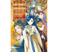 Yu, Shiina - Ascendance of a Bookworm: Part 5 Volume 6 (Light Novel): 27 (ASCENDANCE OF A BOOKWORM PART 5 LIGHT NOVEL TP)