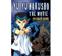 Yu Yu Hakusho: Movie Poltergeist Report [USA] [DVD]