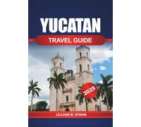 Yucatan Travel Guide 2025: Explore Mexico’s Peninsula Wonders, Cenote Diving, Beaches, Maya Ruins and Adventure in North America