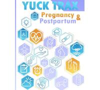 Yuck Trax Pregnancy & Postpartum Health Tracking Journal