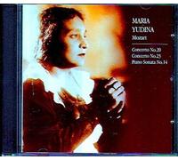 Yudina Maria - MARIA YUDINA: Mozart: Piano Concertos, Sonata