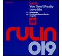 Yug - You Don't Really Love Me [Import]