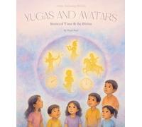 Yugas and Avatars: Stories of Time and the Divine