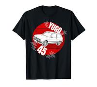 Yugo 45 Coche clásico Zastava Yugoslavia coches Yugo 45A Camiseta