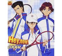 Yuhki Shirai - Hey Now-Prince of Tennis on Radio