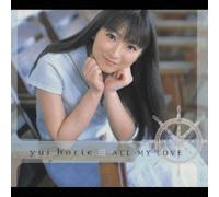 Yui Horie - All My Love