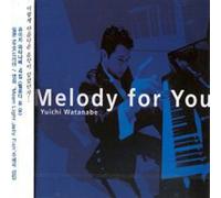 Yuichi Watanabe - Melody for You