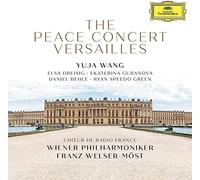 Yuja Wang, Wiener Philharmoniker, Franz Welser-Möst - The Peace Concert Versailles